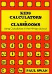 Kids, Calculators and Classroom