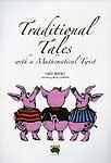 Traditional Tales with a Mathematical Twist
